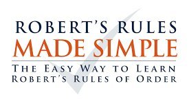 The Rhythm of Robert's Rules Make Meetings a Snap!, by Robert's Rules Made Simple