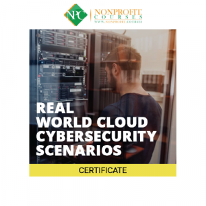 Real World Cloud Cybersecurity Scenarios - Certificate
