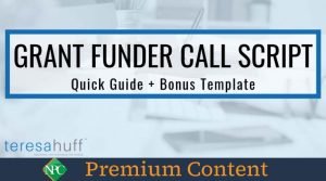 What Am I Supposed to Say A Step-by-Step Guide to Calling Grant Funders by Teresa Huff